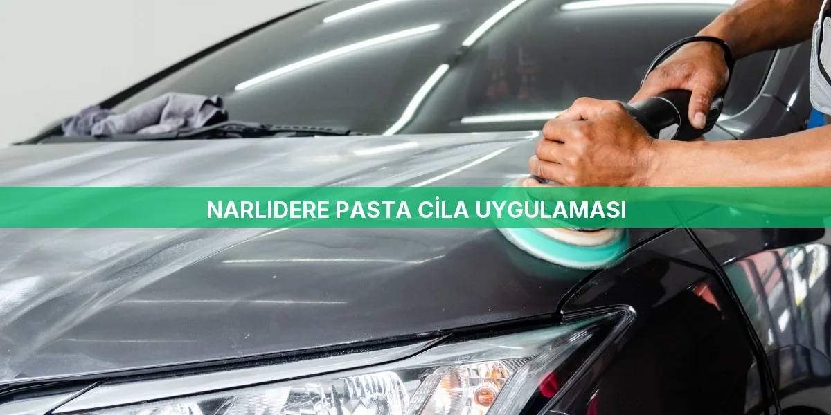 Narlıdere Pasta Cila Uygulaması